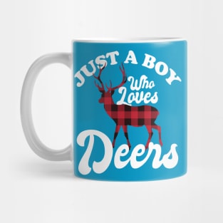 Just a boy who loves Deers Mug